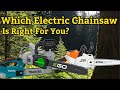 Cordless electric chainsaw testing and review – Part 1 – which battery chain saw is right for you?