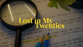 Chapter 23 : Lost in my twenties.