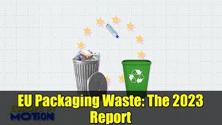 EU Packaging Waste: The 2023 Report | Reduce, Reuse, Recycle