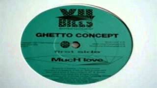 Ghetto Concept  Much Love instrumental