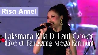 Risa Amel - Laksmana Raja Di Laut Cover (Live di Panggung Mega Karimun)