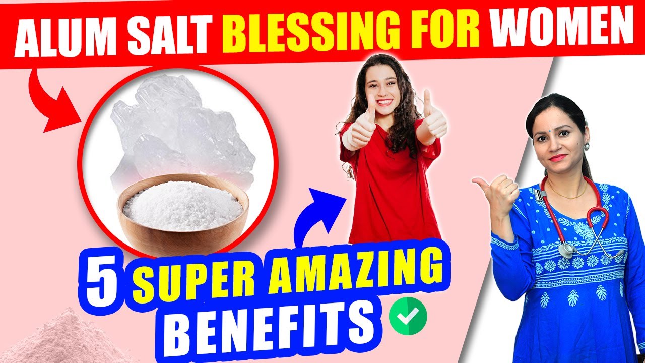5 Surprising Benefits Of Alum for Women Benefits of Alum Fitkari