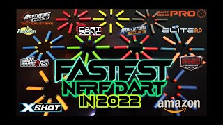 The absolute best Nerf Dart Part I: Speed