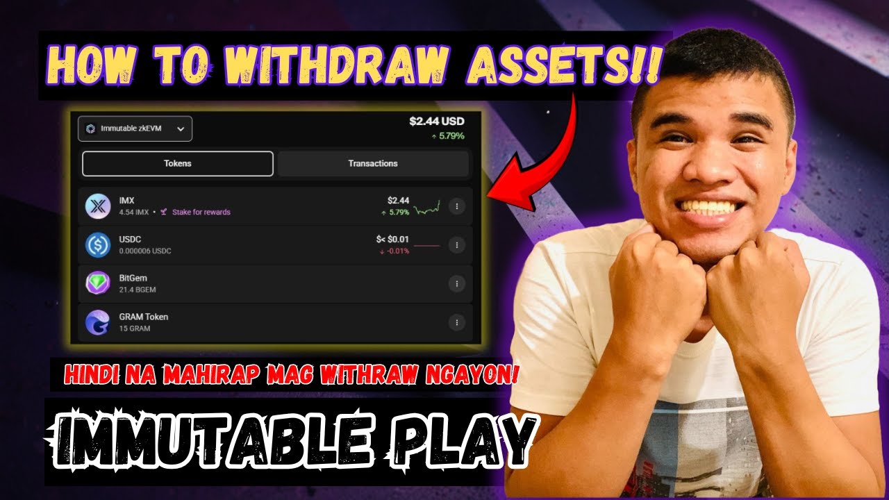 IMMUTABLE PLAY MADALI NG MAKA WITHDRAW NG ASSETS | Tagalog