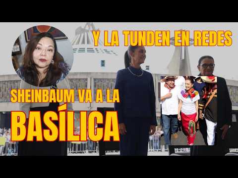 Sheinbaum va a la Basílica y la tunden en redes/ Félix Salgado es “honesto”: Ariadna Montiel