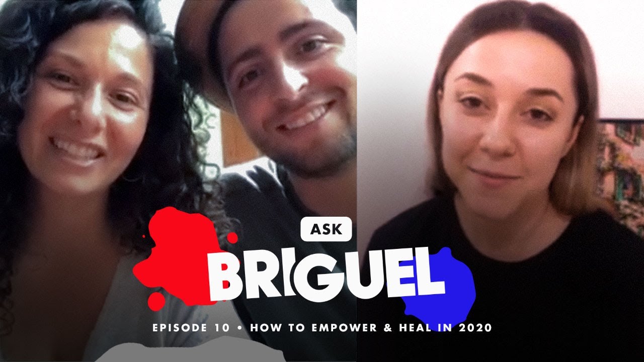 How to empower and heal in 2020 with Sorina Maria [Ask BriGuel Podcast Ep.10]