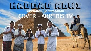 Hadad Alwi Marhaban Ya Ramadhan cover Akredis TV versi Rock