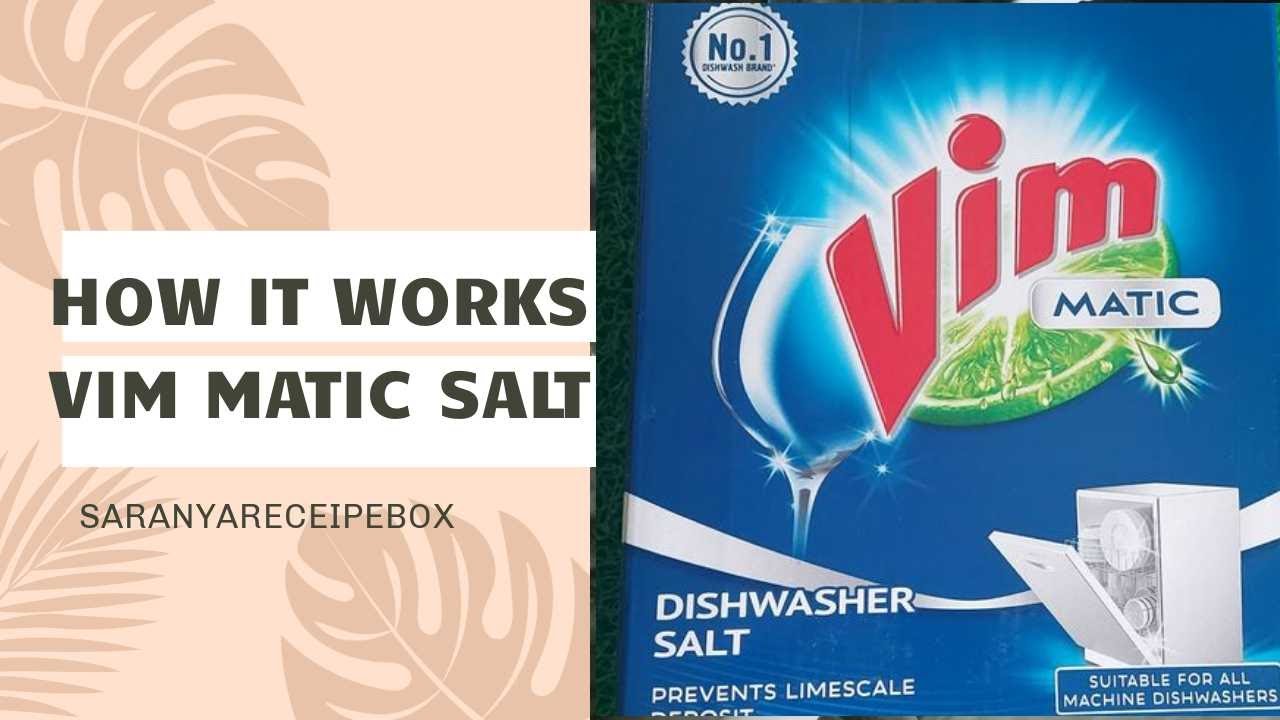 VIM MATIC DISHWASHER SALThow does vim dishwaher salt really works for
