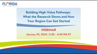 Webinar - Building High-Value Pathways: What the Research Shows and How Your Region Can Get Started