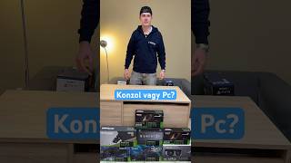 Konzol vagy Pc? Ez a kérdés, válasszatok! #ps5 #xbox #gamerpc