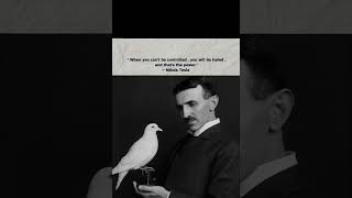 Nikola Tesla On Being Powerful #tesla #nikolatesla #power #powerful