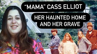 “Mama” Cass Elliot | Her Haunted Hollywood Home and Her Grave | Mamas and the Papas Singer