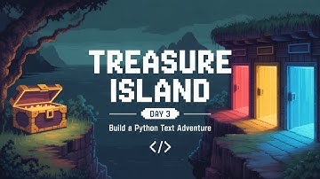 Day 3 Build a “Treasure Island” Game in Python
