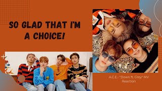 So Glad That Im A Choice A.c.e -Down Ft Grey Mv Reaction