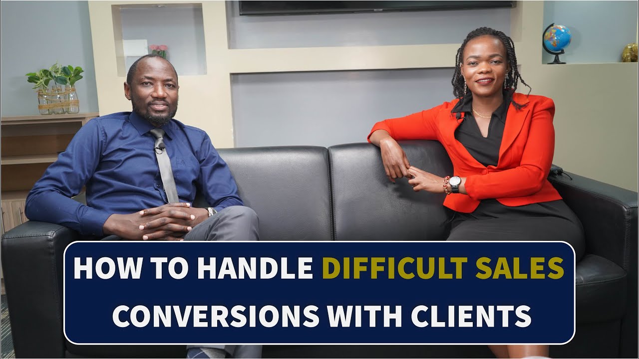 How to Handle Difficult Sales Conversions With Clients - YouTube