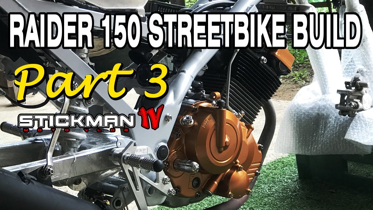 Raider 150 Streetbike Build Part III (Engine installation) YouTube