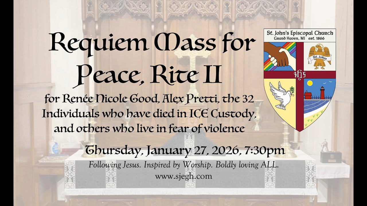 A Requiem Mass for Peace for Renee Nicole Good, Alex Pretti, and the 32 who died in ICE Custody