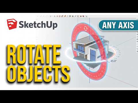How to Rotate Objects in SketchUp (2026) — Quick & Easy - YouTube