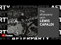 Lewis Capaldi’s YouTube Premium Afterparty