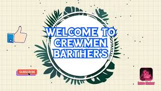 New Intro Hope You Like It Crewmen Barthers