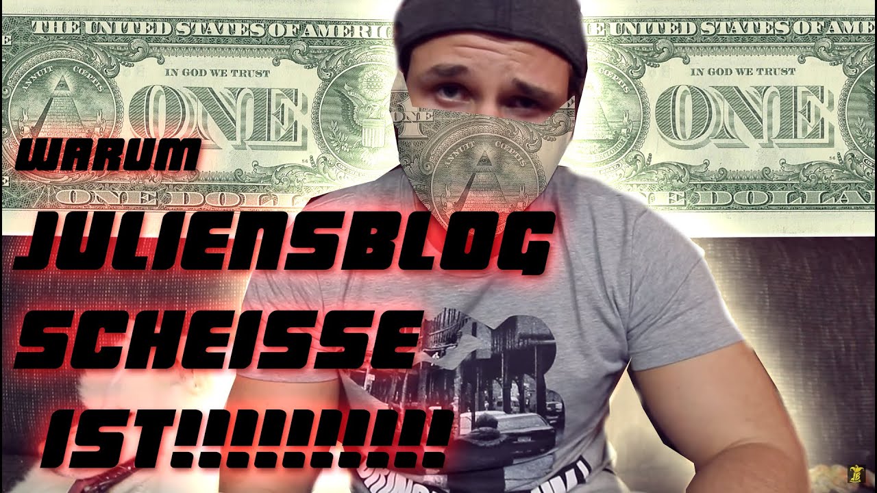 WARUM JULIENSBLOG SCHEISSE IST!!! BESTESTES VIDEO AUF YOUTUBE!! 60 FPS!