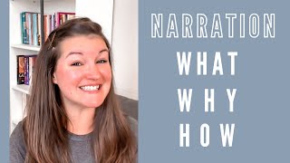 What is Narration | How to do Narration | Charlotte Mason Homeschool