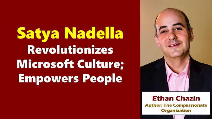How Satya Nadella Revolutionized Microsoft: A Culture Built on Empowering Employees. Nov 3, 2024