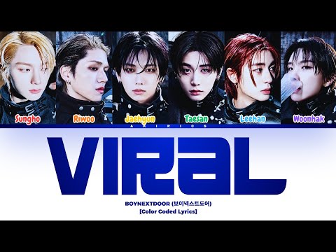 BOYNEXTDOOR (보이넥스트도어) 'VIRAL' [Color Coded Lyrics]