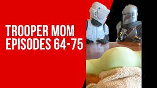 Trooper Mom Episodes 64-75