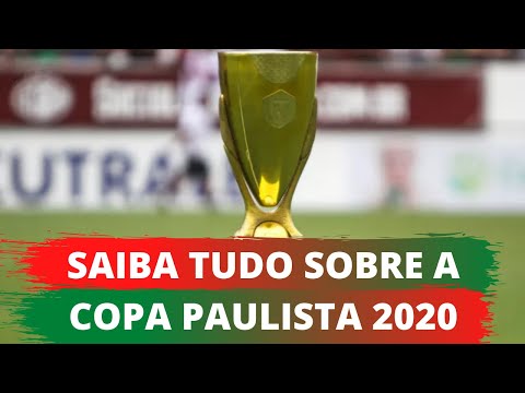 QUANDO VAI COMEÇAR A COPA PAULISTA? QUAL SERÁ A FÓRMULA DE DISPUTA?