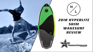 2018 Hyperlite Shim Wakesurf Review | Brian Grubb
