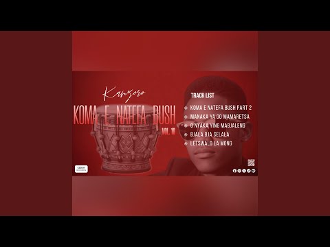 Koma E Natefa Bush Pt 2