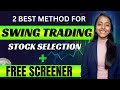 How to select stocks for swing trading  swing trading stock selection screener  earn 1lakhmonthly