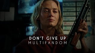 Multifandom Dont Give Up