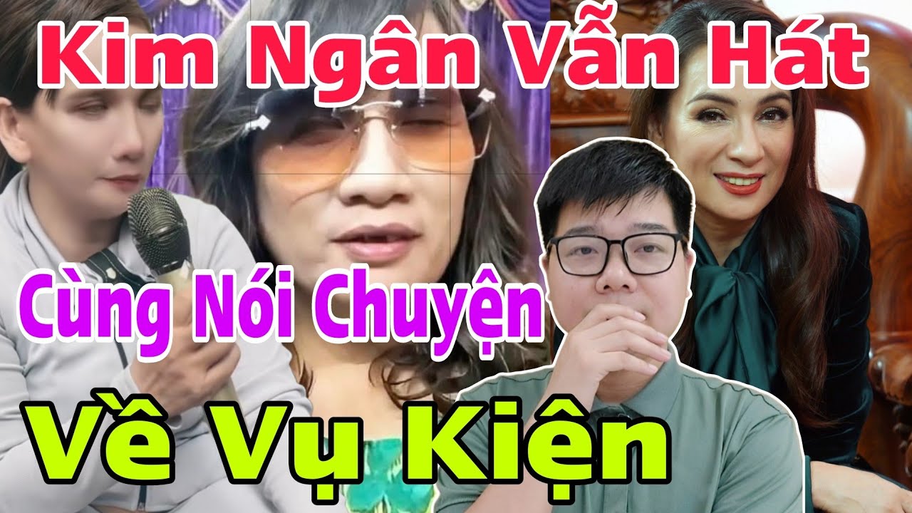 Kim Ngân Vẫn Sẽ Hát, Ý Kiến Về Vụ Kiện
