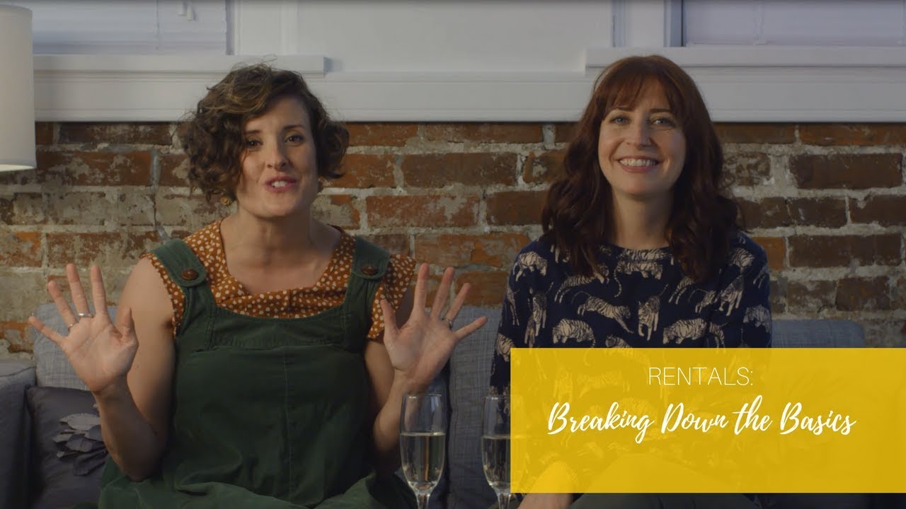 Rentals: Let's Break Down the Basics