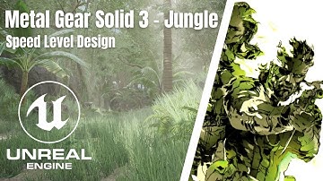 Metal Gear Solid 3 | Jungle - UE4 Speed Level Design