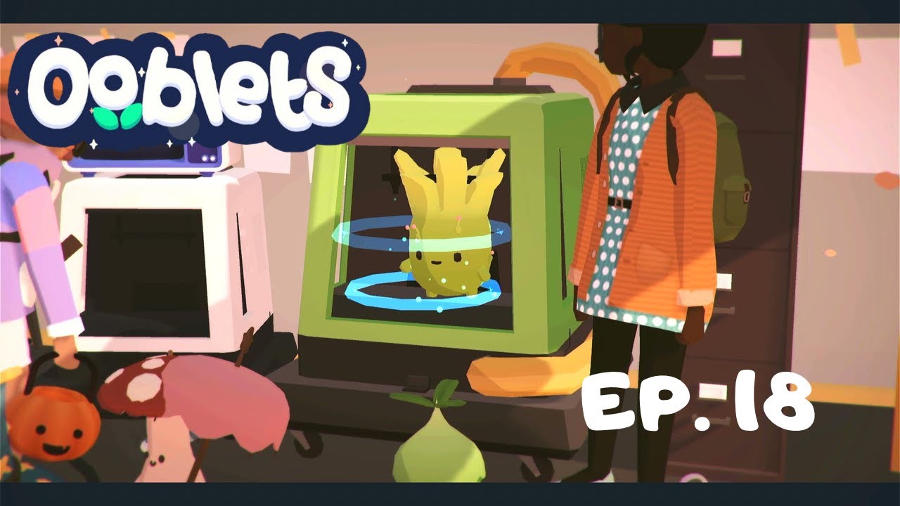 Ooblets | Play with SKY | EP 18 - SCAN WIGGLEWIP & OOGUM | No Commentary