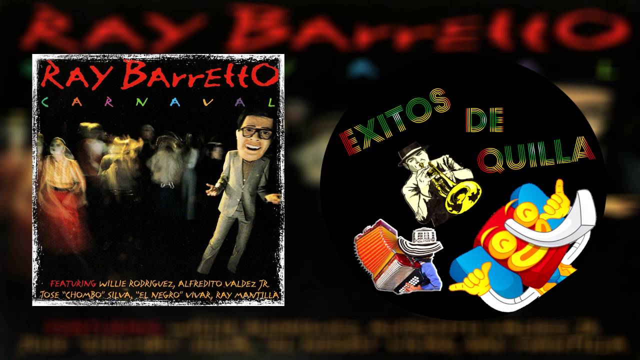 Ray Barreto y El Negro ray Exitos De Quilla (HQ) YouTube