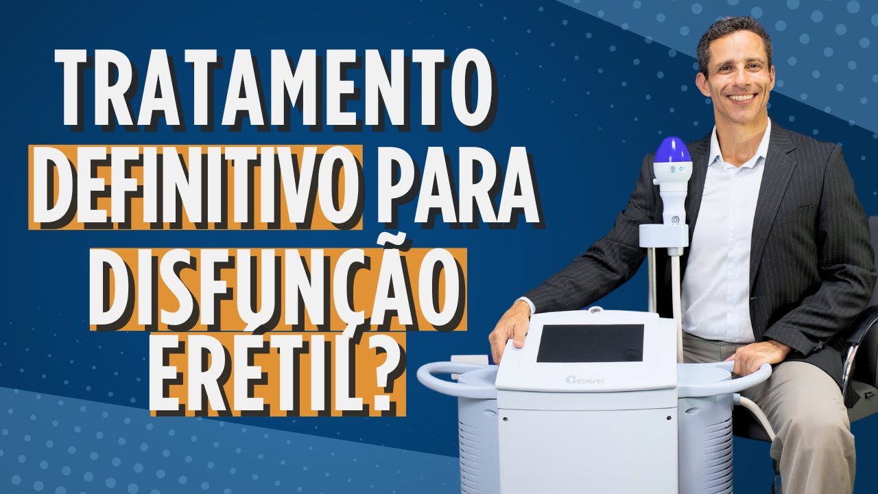 Inovação no tratamento para disfunção erétil! Novo tratamento apresenta resultado surpreendente.