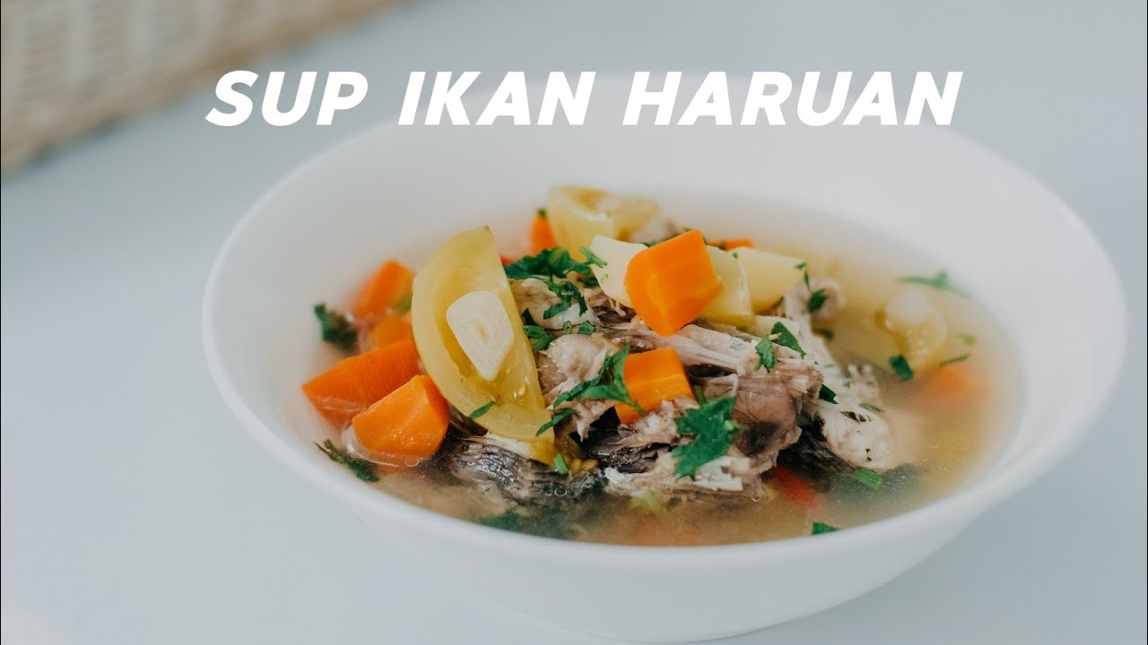 SUP IKAN HARUAN; GURIH NYEGERIN BANYAK MANFAAT