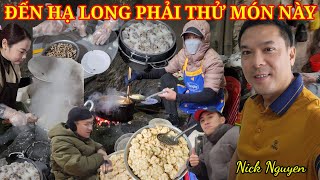 ĐẾN HẠ LONG PHẢI ĂN MÓN NÀY VÀ KHÁM PHÁ KHU VỰC NÀY || DU LỊCH HẠ LONG || Nick Nguyen