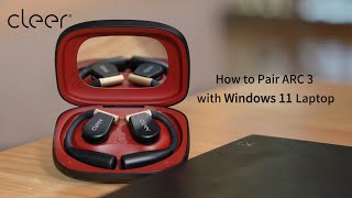 How To Pair Cleer Arc 3 With Windows 11 Laptop Step-By-Step Bluetooth Setup Guide