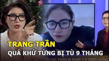 Trang Trần và quá khứ từng bị phạt 9 tháng tù treo