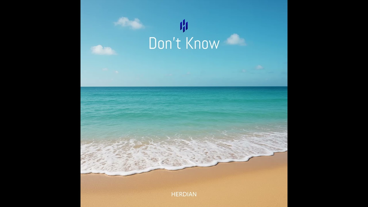 Herdian - Don't Know 
