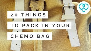20 Things To Pack In Your Chemo Bag | Live Better With