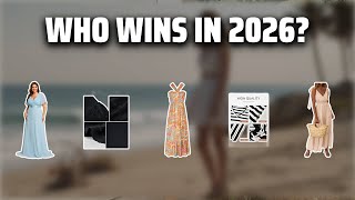 The Top 5 Best Maxi Dresses in 2026 - Must Watch Before Buying!