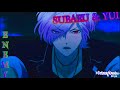SUBARU AND YUI AMV MY ENEMY اروع أغنية اجنبية حماسية على سوبارو و يوي 