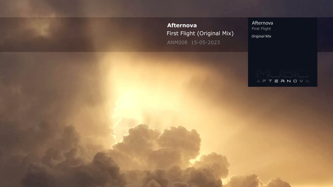 Afternova - First Flight (Original Mix) auf YouTube ansehen Afternova - First Flight (Original Mix) auf YouTube ansehen