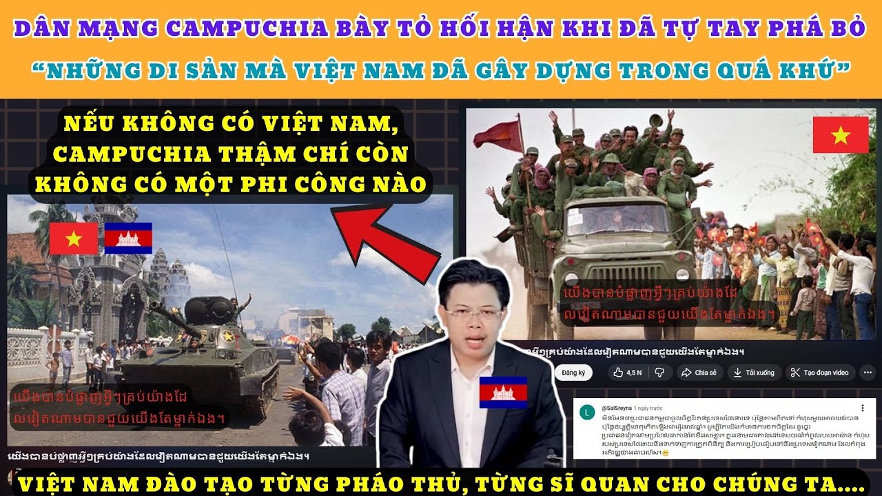 CĐM Campuchia bày tỏ Hối hận khi đã Tự tay phá bỏ những Di sản mà Việt Nam đã gây dựng Trong quá khứ